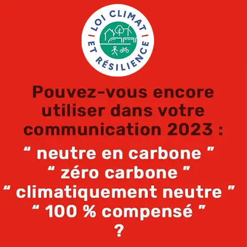 Pouvez-vous encore utiliser « neutre en carbone » dans votre communication 2023 ?
